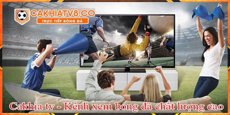 Có gì tại Kết quả Cakhia TV