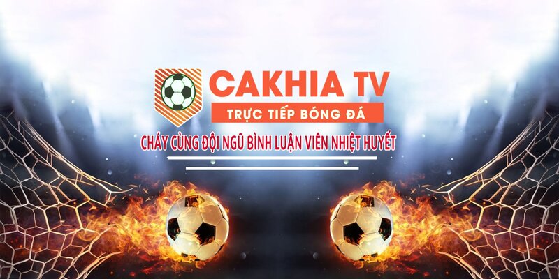 Cakhia TV - Trang web cá độ bóng đá đáng tin cậy